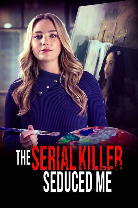 The Serial Killer Seduced Me